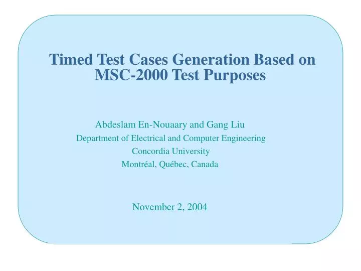 timed test cases generation based on msc 2000 test purposes