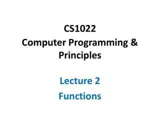 CS1022 Computer Programming &amp; Principles