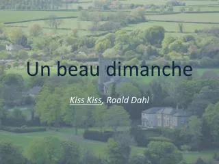 un beau dimanche