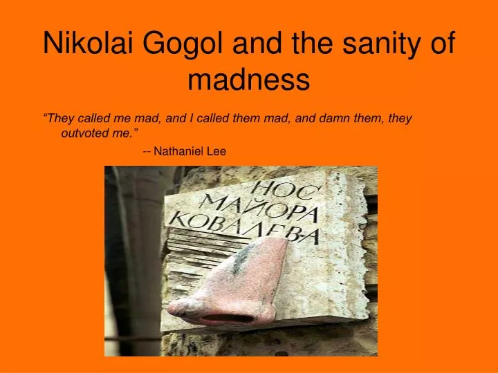 nikolai gogol and the sanity of madness