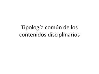 tipolog a com n de los contenidos disciplinarios