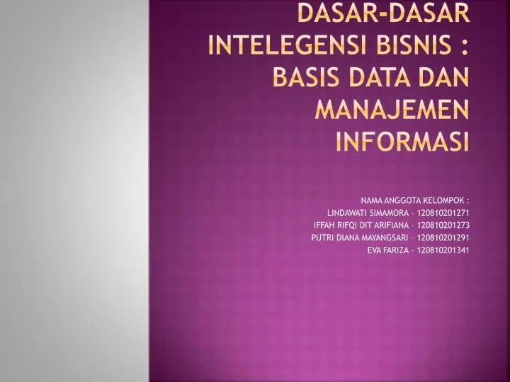 dasar dasar intelegensi bisnis basis data dan manajemen informasi