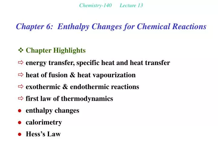 chemistry 140 lecture 13