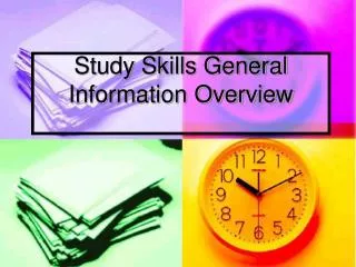Study Skills General Information Overview