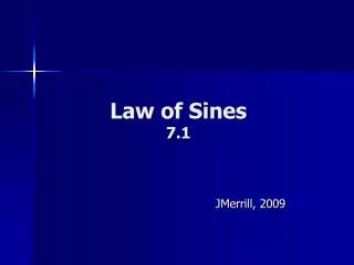 Law of Sines 7.1