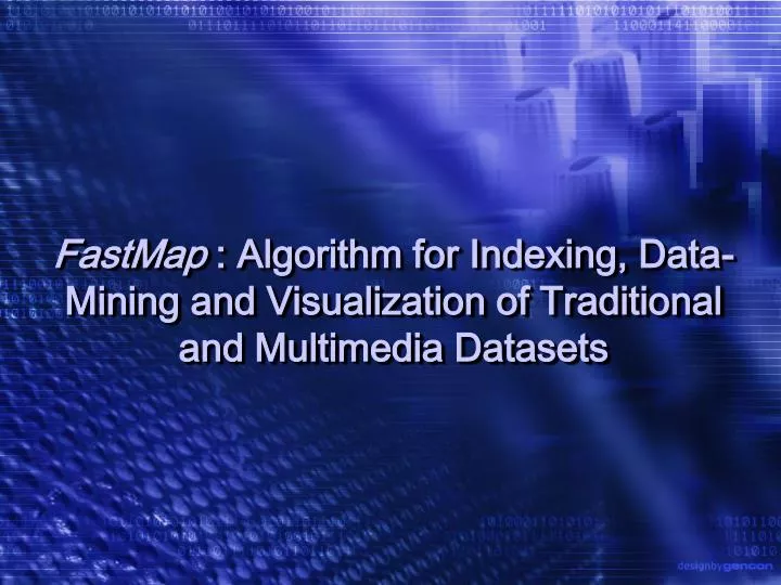 fastmap algorithm for indexing data mining and visualization of traditional and multimedia datasets