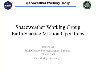 Spaceweather Working Group Earth Science Mission Operations