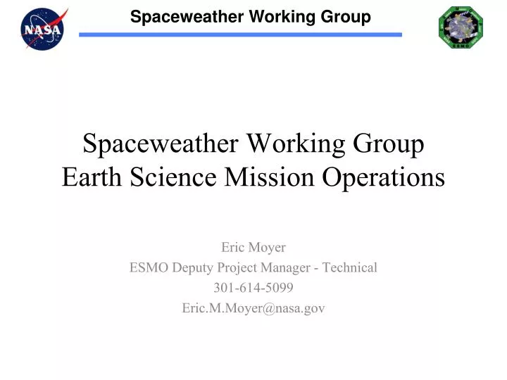 spaceweather working group earth science mission operations