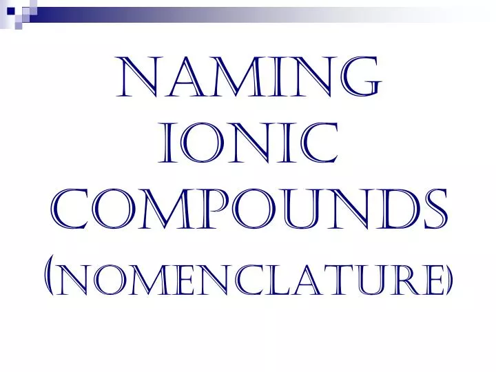 naming ionic compounds nomenclature