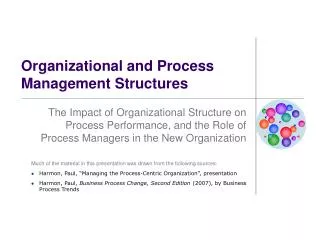 Organizational and Process Management Structures