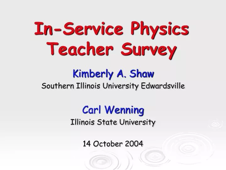 in service physics teacher survey