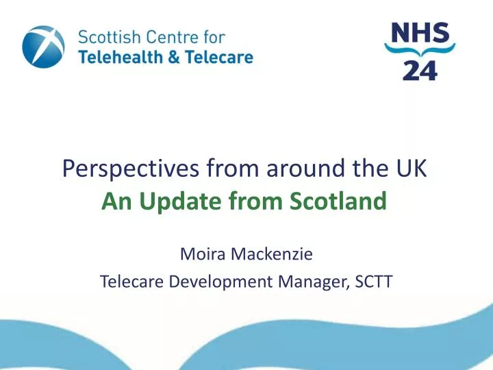 perspectives from around the uk an update from scotland