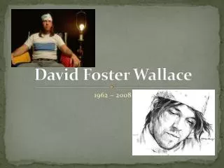 David Foster Wallace