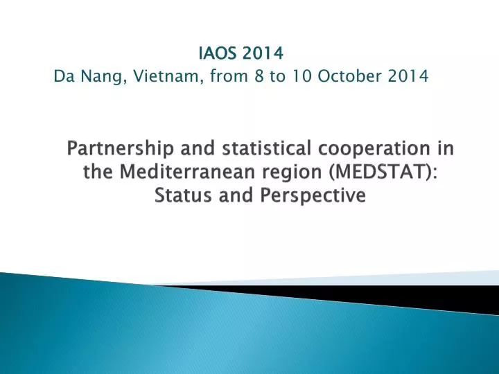 partnership and statistical cooperation in the mediterranean region medstat status and perspective