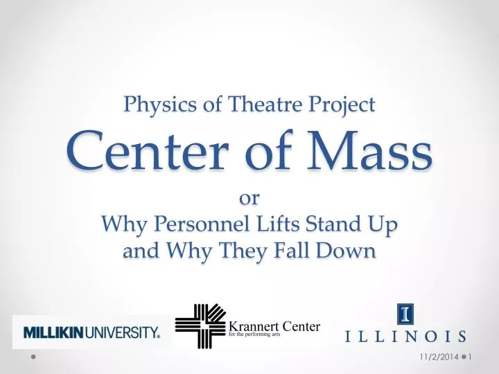 physics of theatre project center of mass or why personnel lifts stand up and why they fall down