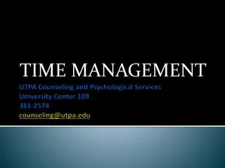 UTPA Counseling and Psychological Services University Center 109 381-2574 counseling@utpa