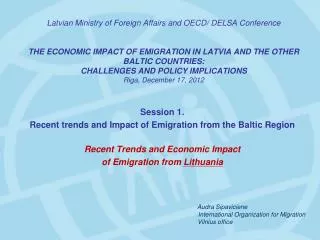 Session 1. Recent trends and Impact of Emigration from the Baltic Region