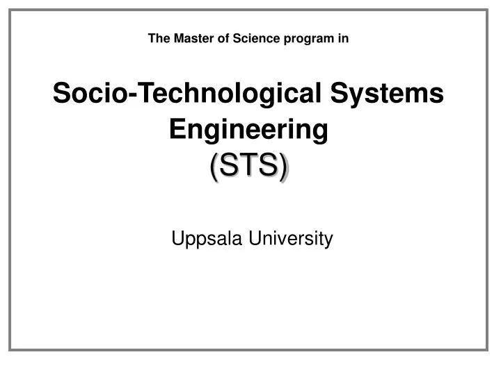 the master of science program in socio technological systems engineering sts
