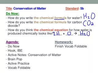 Title : Conservation of Matter		 Standard : 5b