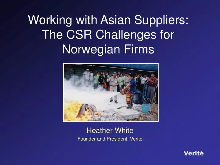 working with asian suppliers the csr challenges for norwegian firms