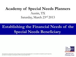 Establishing the Financial Needs of the Special Needs Beneficiary