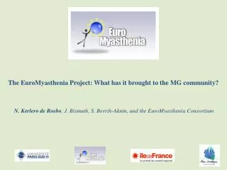 N. Kerlero de Rosbo , J. Bismuth, S. Berrih-Aknin, and the EuroMyasthenia Consortium