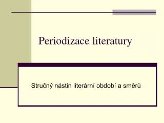 periodizace literatury