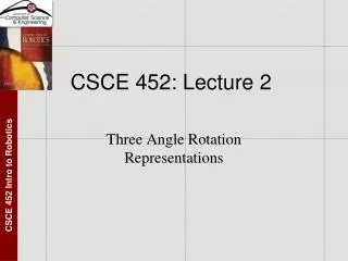 CSCE 452: Lecture 2