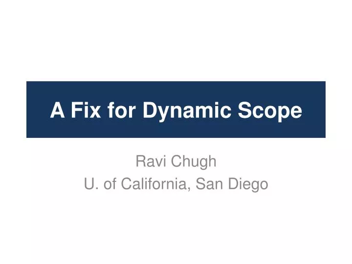 a fix for dynamic scope