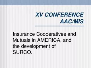 XV CONFERENCE AAC/MIS