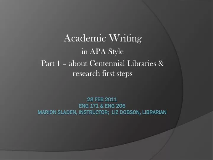 academic writing in apa style part 1 about centennial libraries research first steps