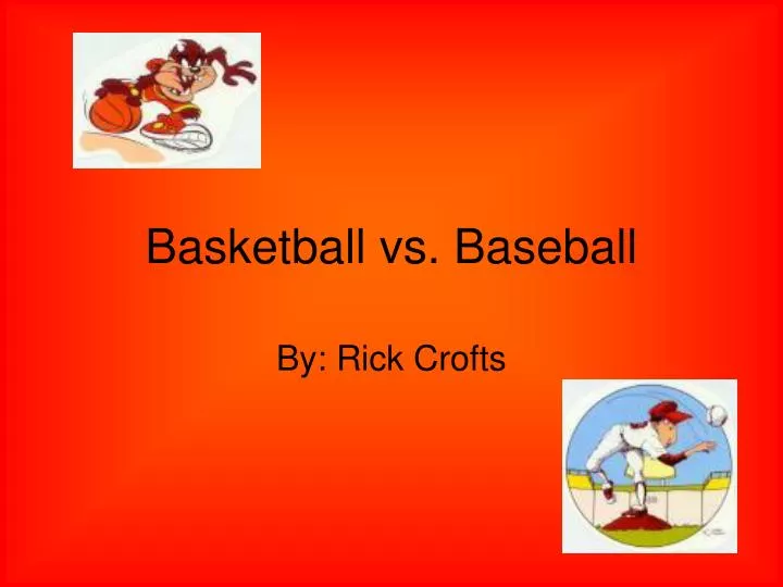 basketball vs baseball