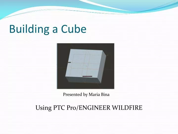 building a cube