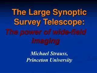 the large synoptic survey telescope