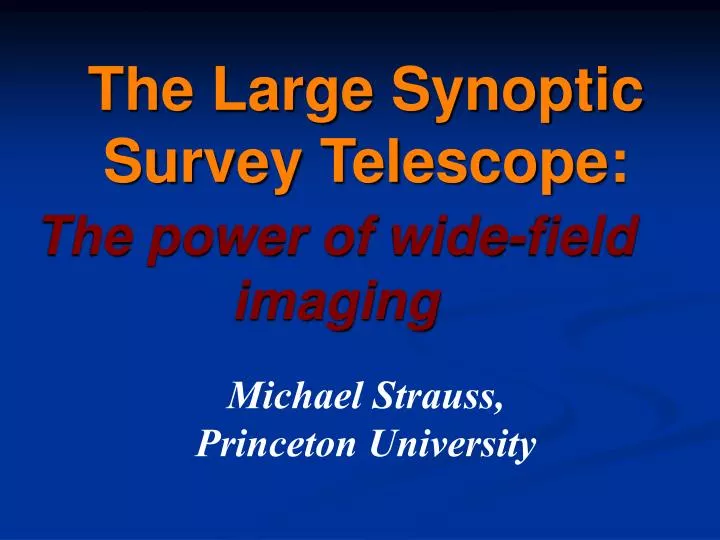 the large synoptic survey telescope