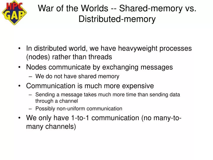 war of the worlds shared memory vs distributed memory