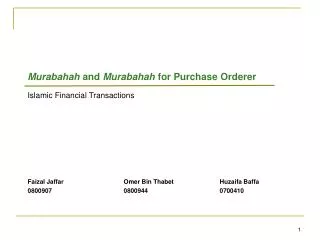Murabahah and Murabahah for Purchase Orderer