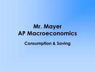 Mr. Mayer AP Macroeconomics