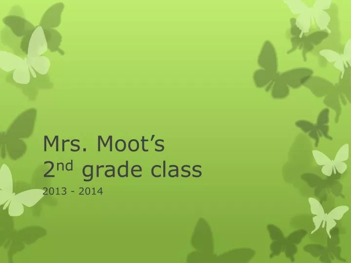 mrs moot s 2 nd grade class
