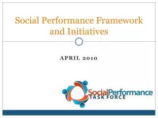 Social Performance Framework and Initiatives