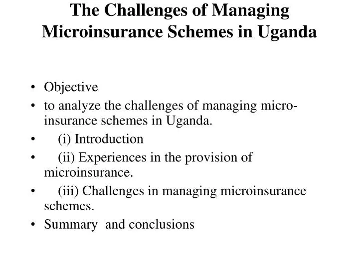 the challenges of managing microinsurance schemes in uganda