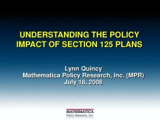 UNDERSTANDING THE POLICY IMPACT OF SECTION 125 PLANS