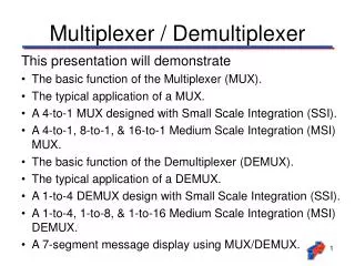 Multiplexer / Demultiplexer