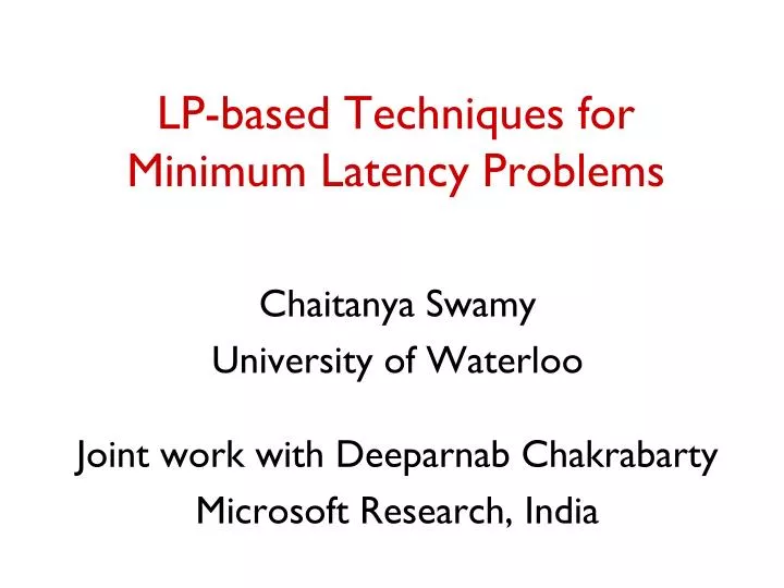 lp based techniques for minimum latency problems