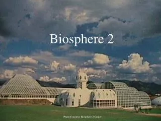 Biosphere 2