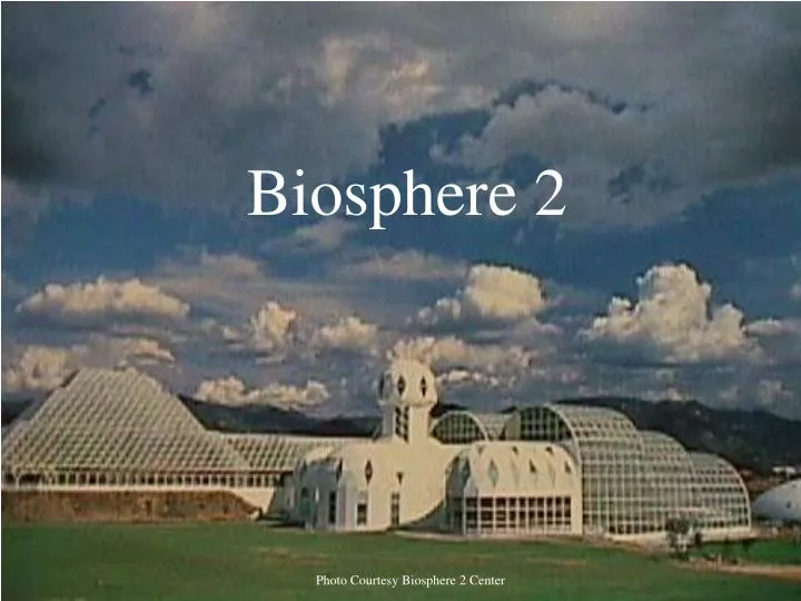 biosphere 2