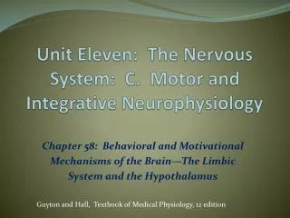 Unit Eleven: The Nervous System: C. Motor and Integrative Neurophysiology