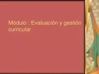 m dulo evaluaci n y gesti n curricular