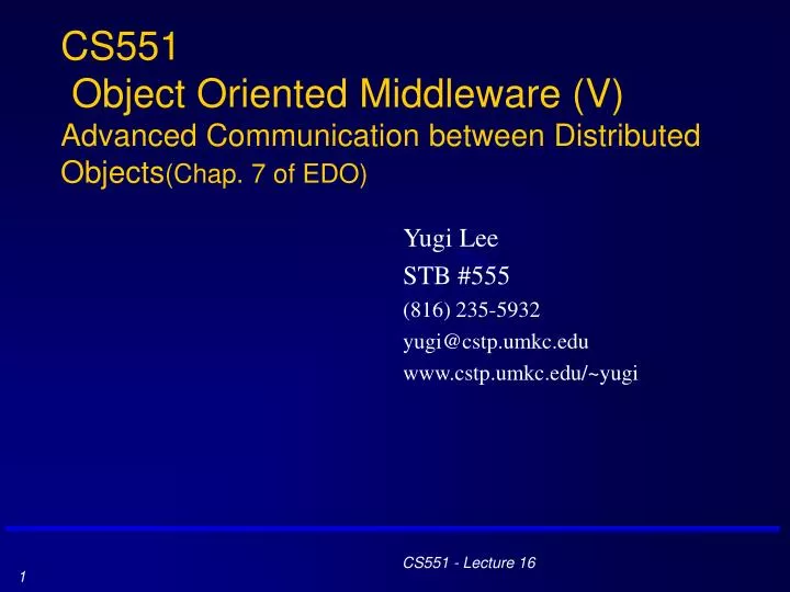 cs551 object oriented middleware v advanced communication between distributed objects chap 7 of edo