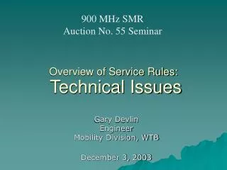 Overview of Service Rules: Technical Issues